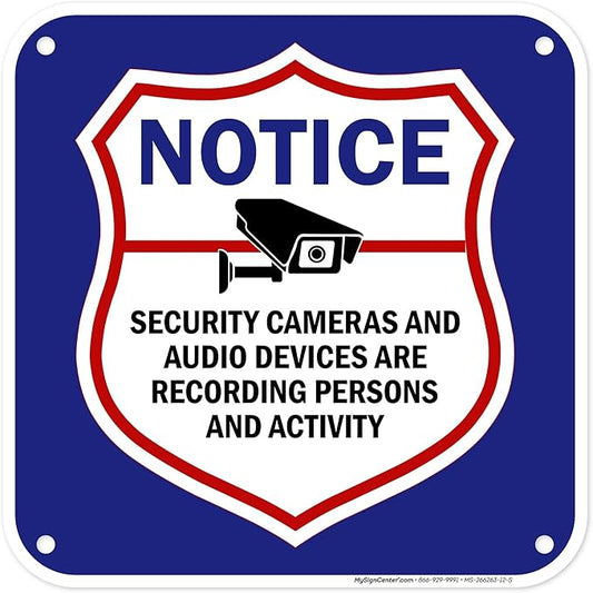 Notice Security Cameras And Audio Devices Are Recording Persons And Activity Sign, 12x12 Inches, 55 mil thick HDPS (high density polystyrene), Made in USA by My Sign Center