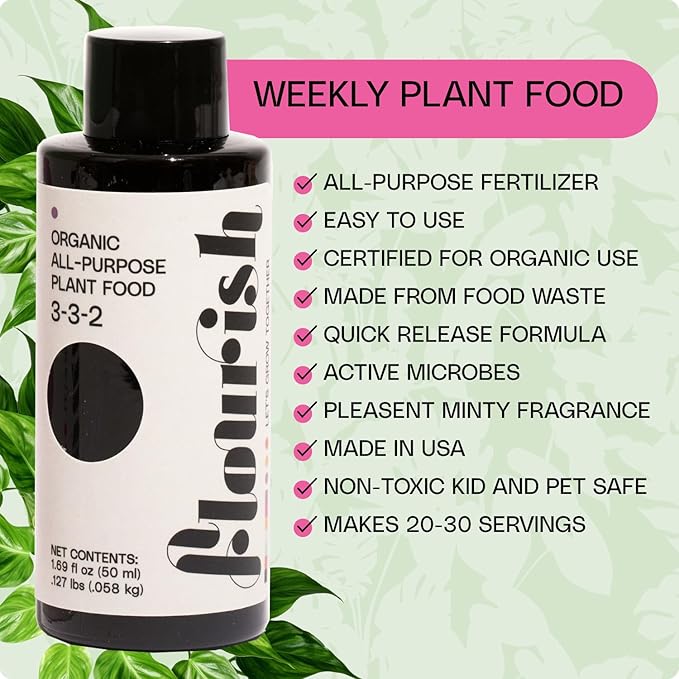 Flourish Plant Organic All-Purpose Plant Food 3-3-2 Fertilizer for Indoor Plants - CDFA Certified, Easy Application, 3-3-2 NPK, Eco-Friendly, EA 1.69 fl oz USA Made